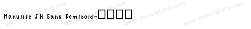Manulife JH Sans Demibold字体转换